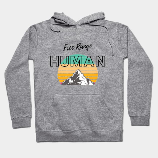 Free Range Human (Mountain yellowGRN) Hoodie by PersianFMts